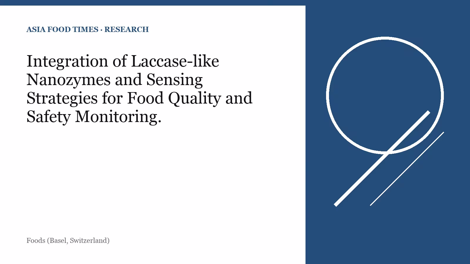 Integration of Laccase-like Nanozymes and Sensing Strategies for Food Quality and Safety Monitoring.
