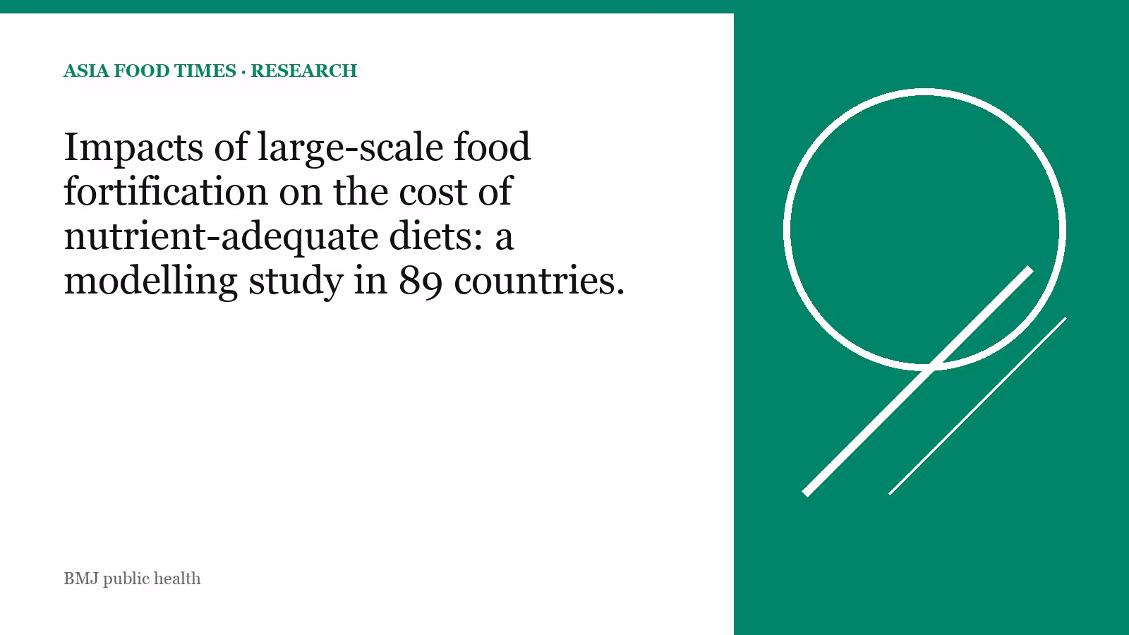 Impacts of large-scale food fortification on the cost of nutrient-adequate diets: a modelling study in 89 countries.