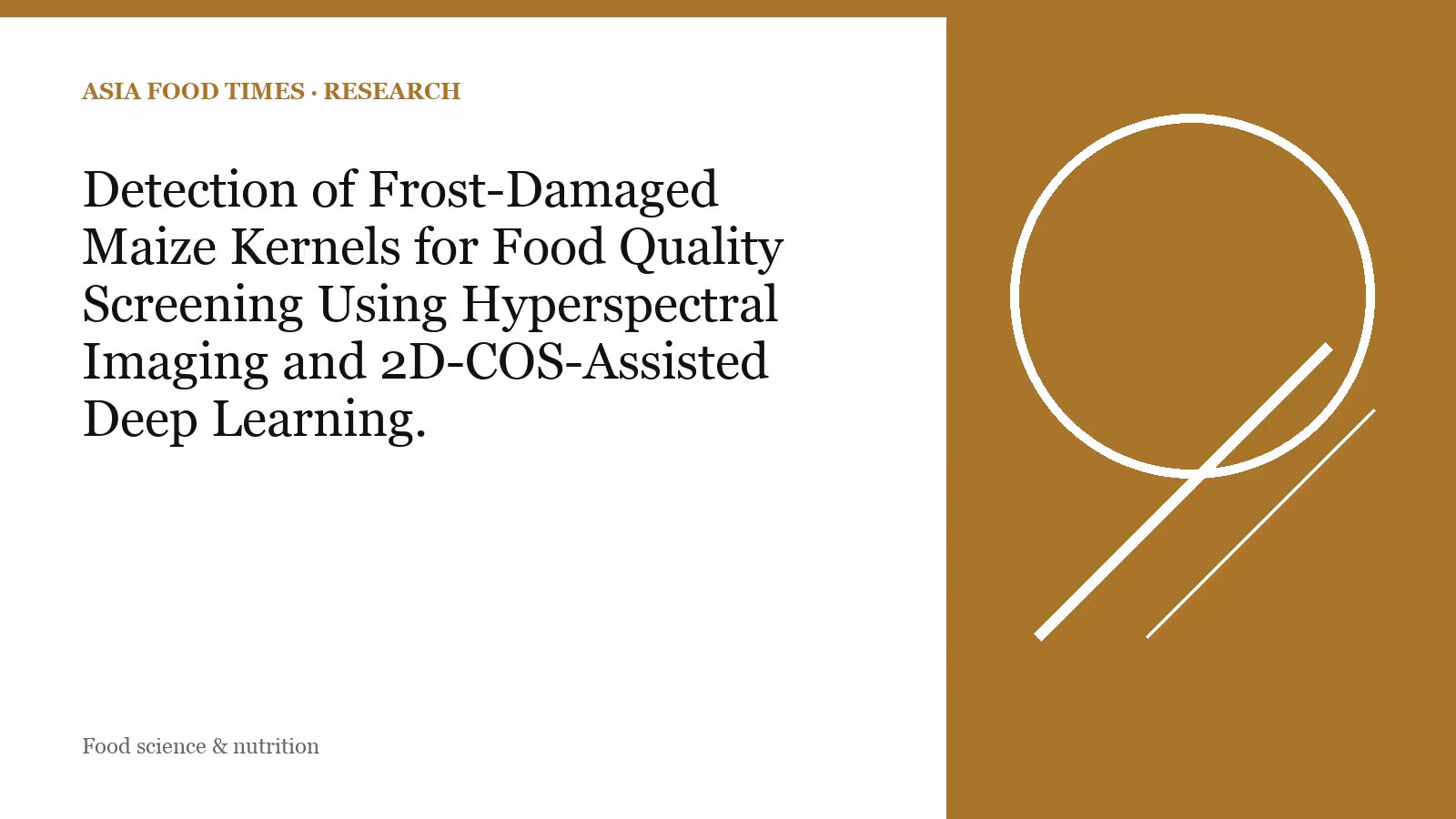 Detection of Frost-Damaged Maize Kernels for Food Quality Screening Using Hyperspectral Imaging and 2D-COS-Assisted Deep Learning.