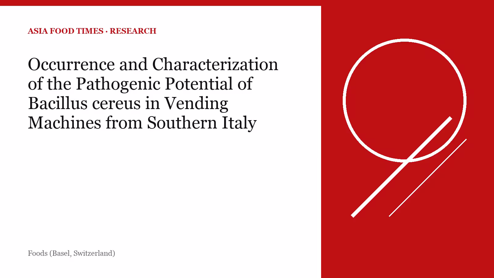 Occurrence and Characterization of the Pathogenic Potential of Bacillus cereus in Vending Machines from Southern Italy.